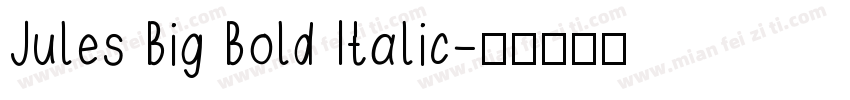 Jules Big Bold Italic字体转换